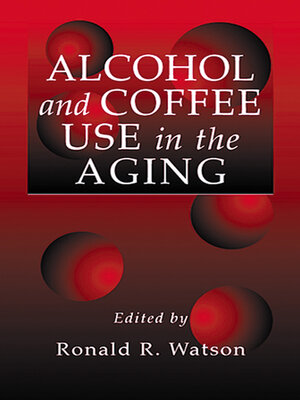 cover image of Alcohol and Coffee Use in the Aging